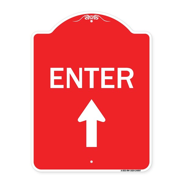 Signmission Designer Series Enter Enter W/ Up Arrow, Red & White Aluminum Sign, 18" x 24", RW-1824-24097 A-DES-RW-1824-24097 - main